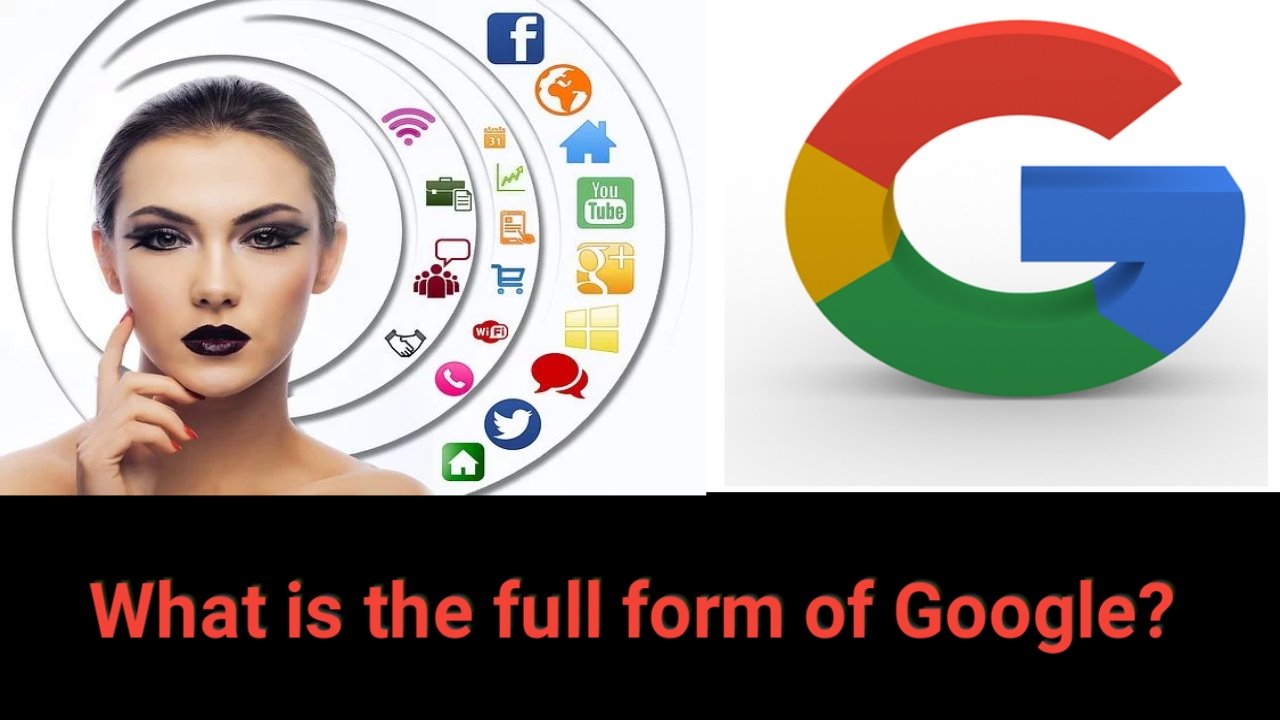 Facts of Google Full-Form That You did not know